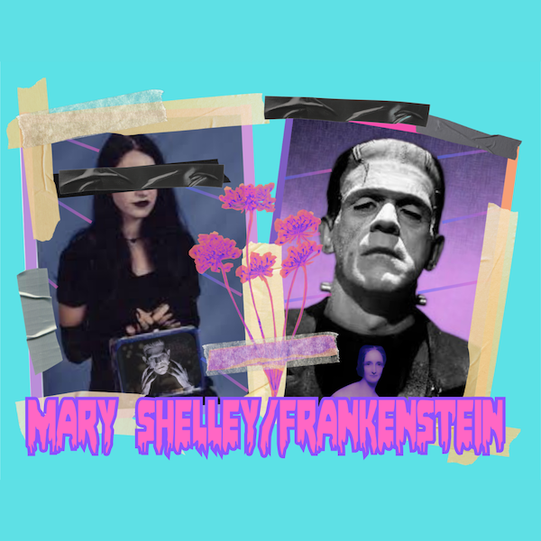 Mary Shelley / Frankenstein